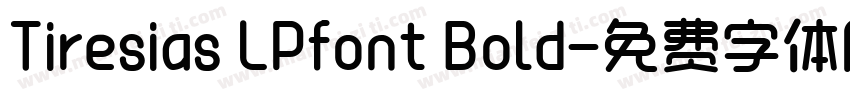 Tiresias LPfont Bold字体转换
